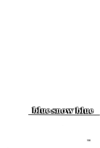 blue snow blue collection ~Extra 3~